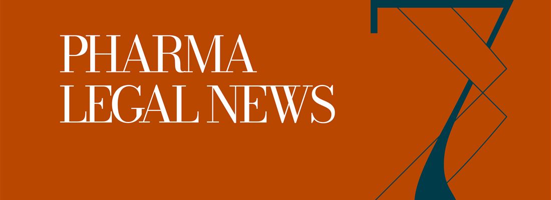 Pharma Legal News #7